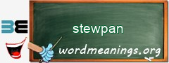 WordMeaning blackboard for stewpan